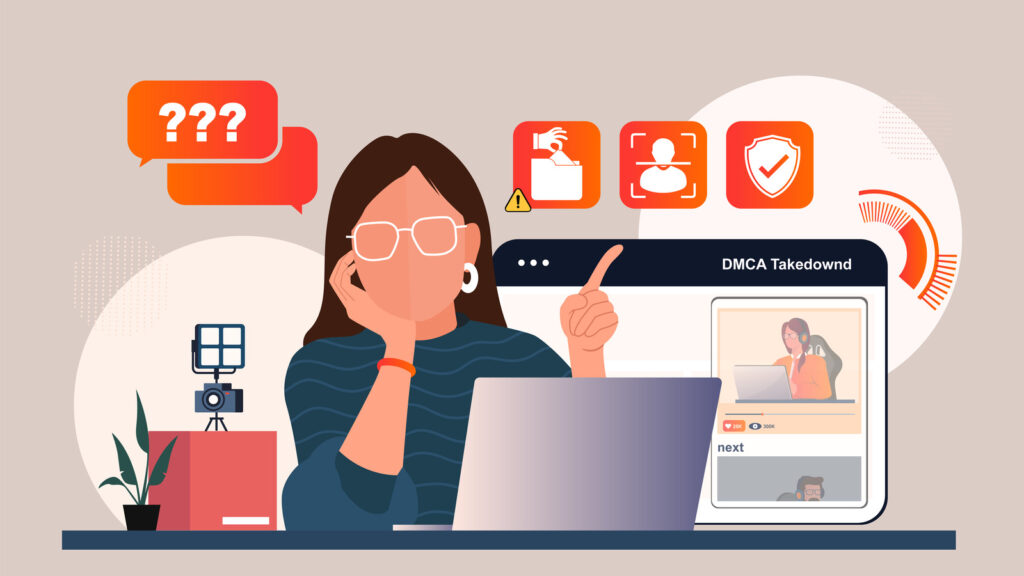 Navigating DMCA Takedowns: A Comprehensive Guide for Adult Content Creators